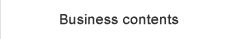 Business contents