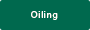 Oiling