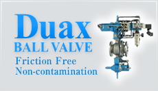 Duax Ball Valve